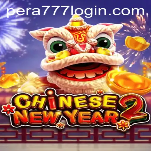 Explore the Thrilling World of CHINESENEWYEAR2: A Gaming Adventure with Pera777