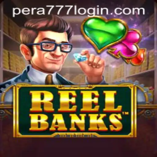 ReelBanks: Dive into a World of Spinning Reels with Pera777