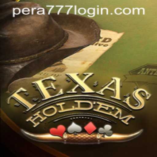 Texas Holdem and the Rise of Pera777: An In-Depth Exploration